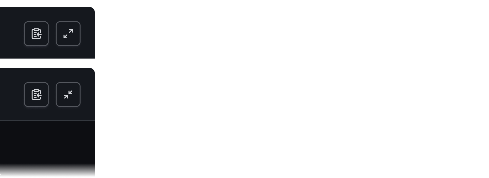 The secondary actions container is shown twice, both with the CopyButton and Expand button. First showing the FullScreenButton with the maximize icon and the second showing the FullScreenButton with the minimize icon.
